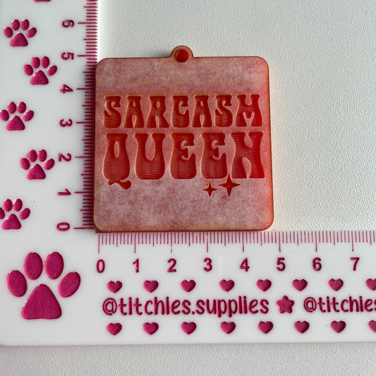 Sarcasm Queen Keyring Mould, 5mm Thick