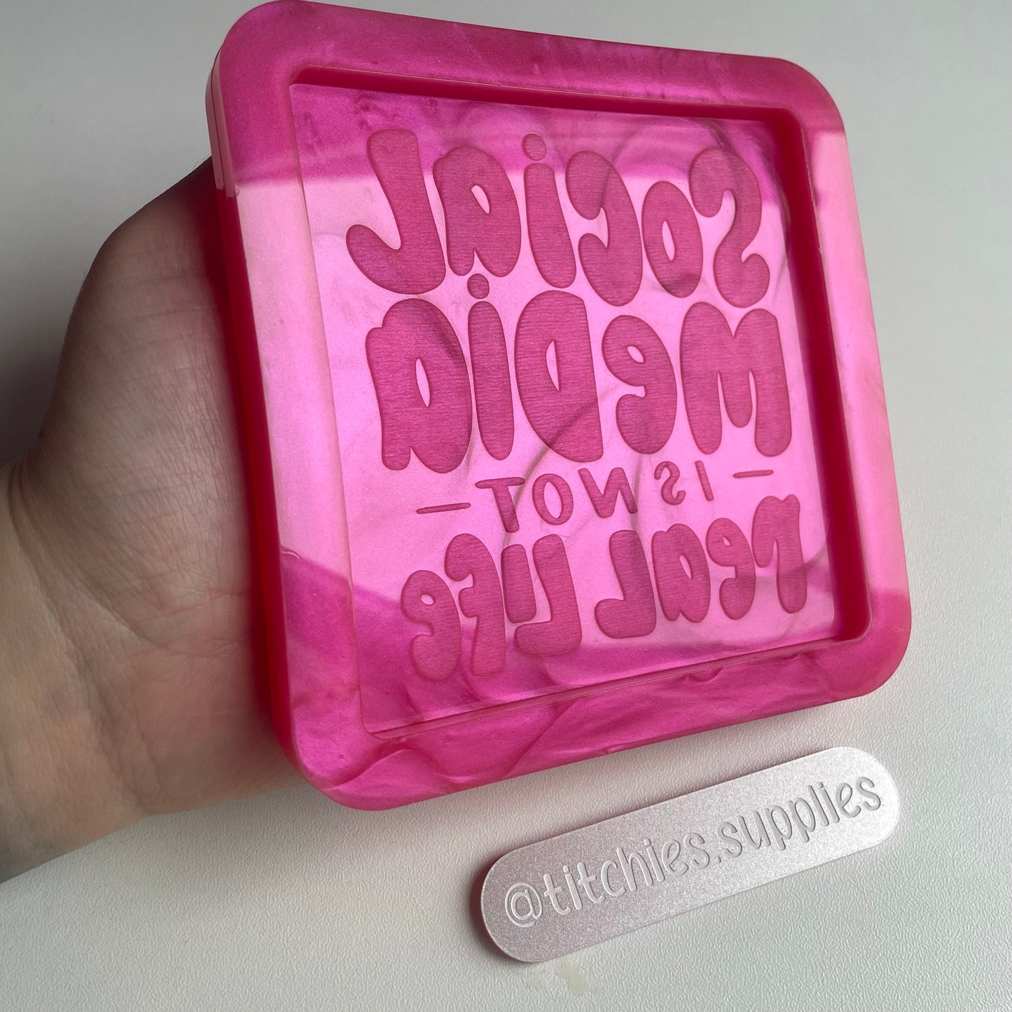 Social Media is not Real Life Coaster Mould, 5mm Thick