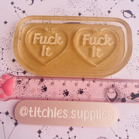 Fuck It Heart Earring Mould