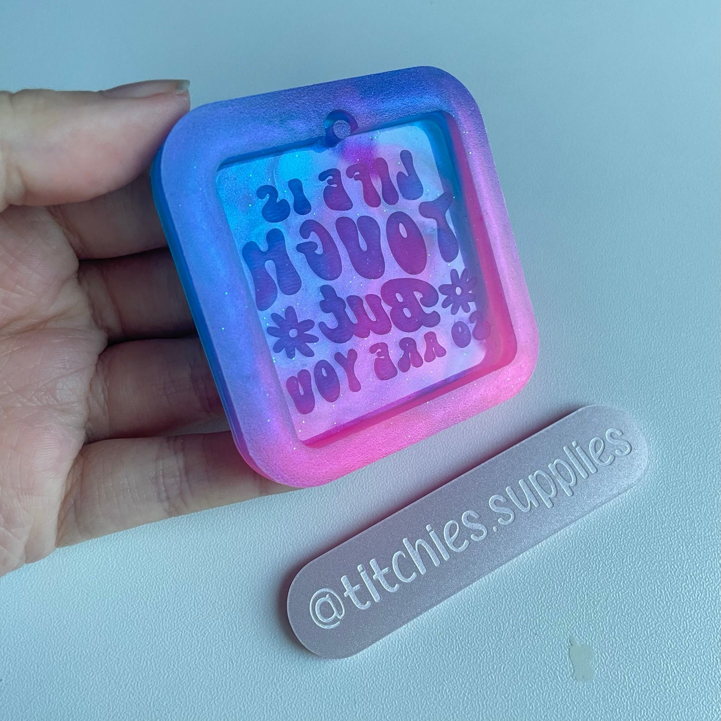 Life is Tough Chunky Text Keyring Mould, 5mm Thick