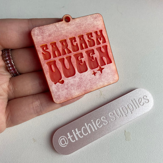 Sarcasm Queen Keyring Mould, 5mm Thick
