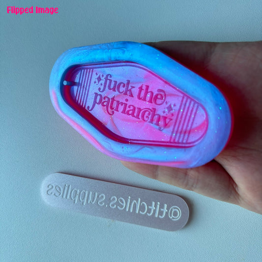 Fuck The Patriarchy Motel Key Keyring Mould, 6mm Thick